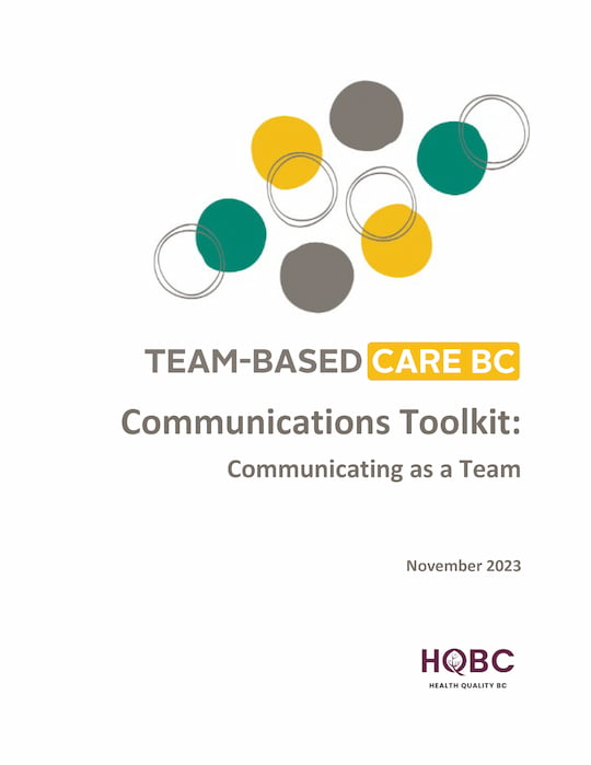 Team-Based Care BC-Communications Toolkit-Communicating as a Team