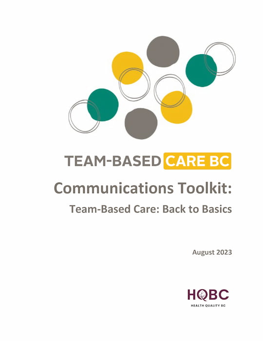 Team-Based Care BC-Communications Toolkit-Team-Based Care Back to Basics